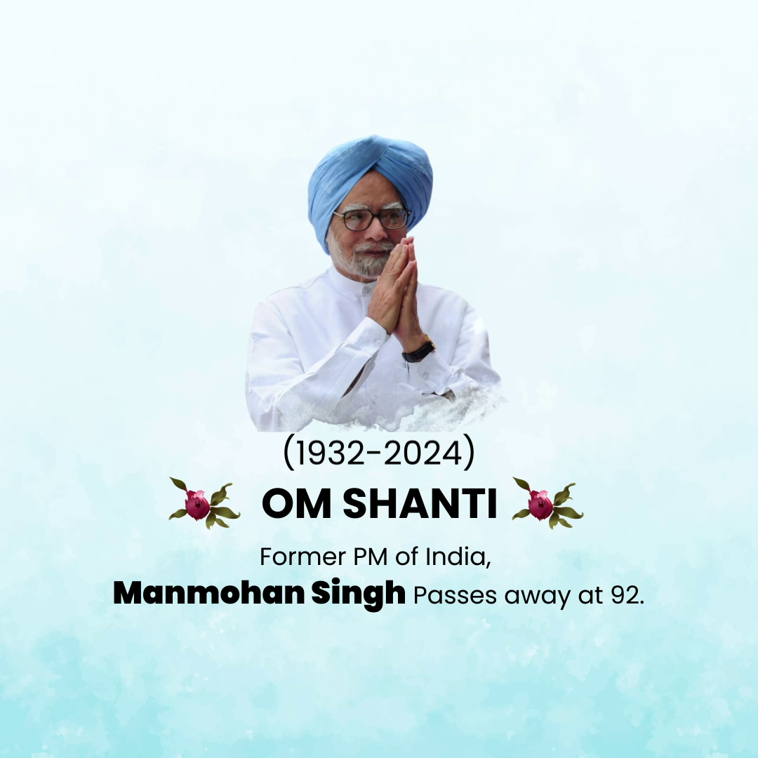 A memorial graphic for former Prime Minister of India Manmohan Singh with the text Om Shanti.
