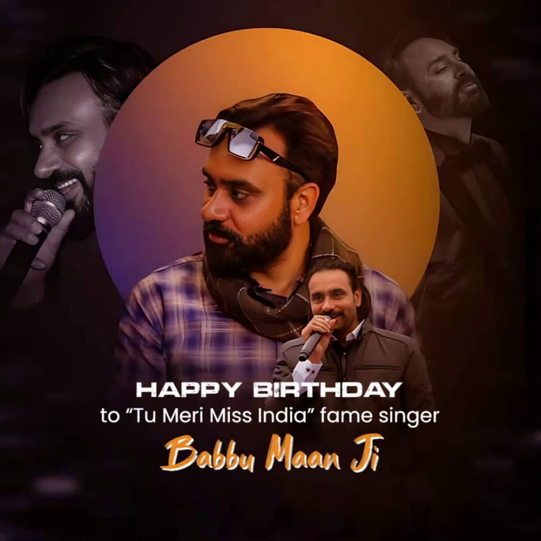 Birthday greeting poster for Punjabi singer Babbu Maan