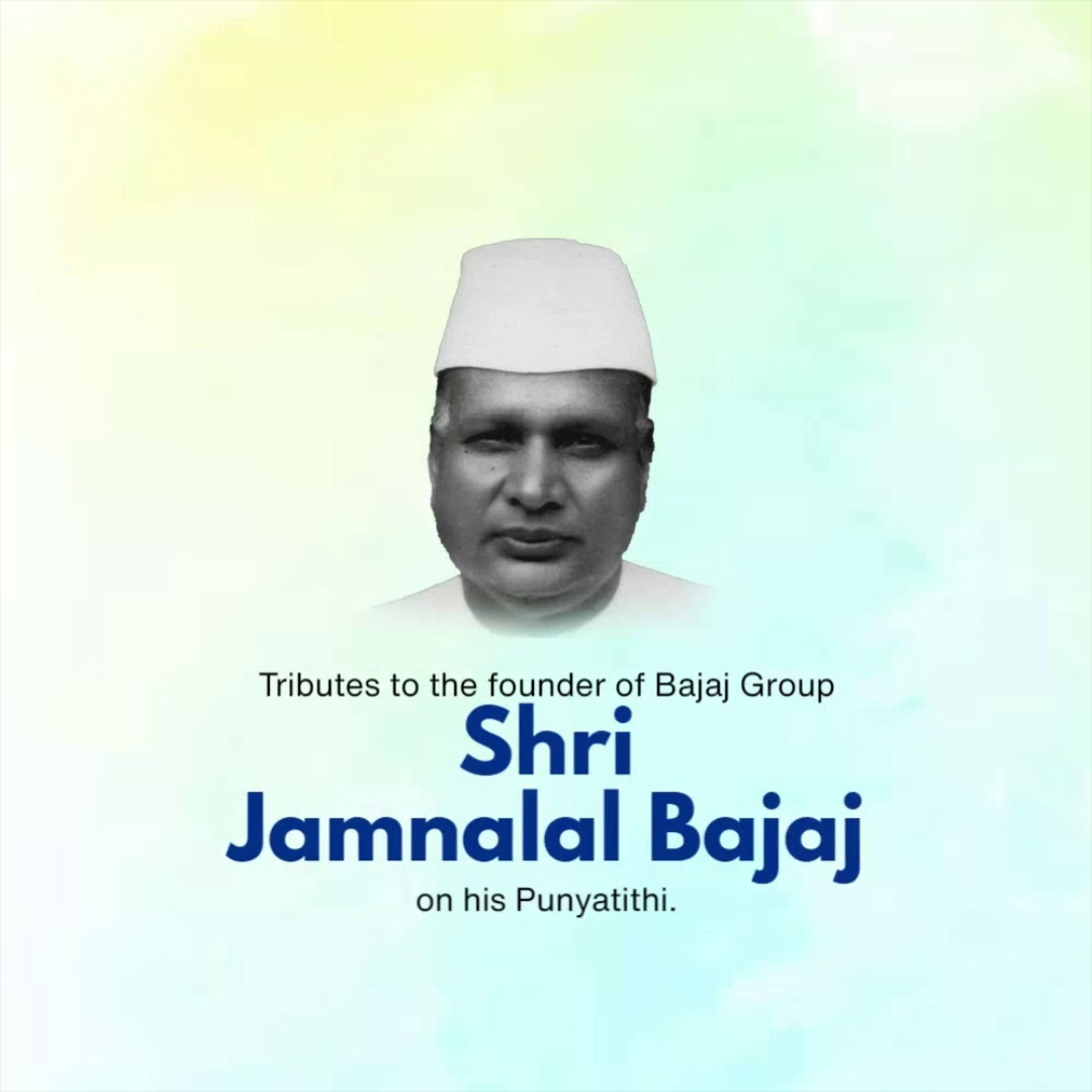 A memorial tribute to Jamnalal Bajaj, founder of the Bajaj Group, on his death anniversary.