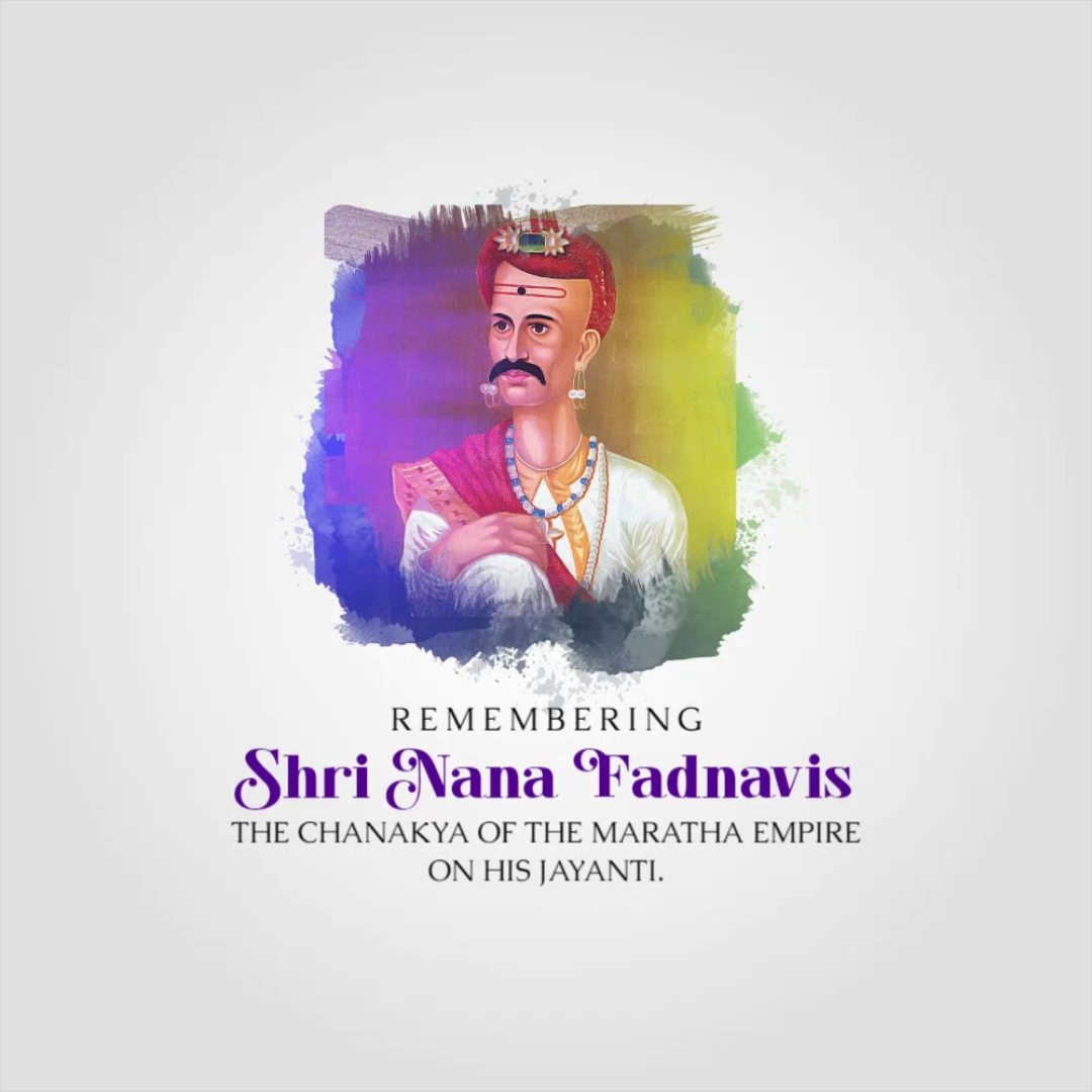 An artistic tribute illustration to Nana Fadnavis, known as the Chanakya of the Maratha Empire, on his Jayanti.