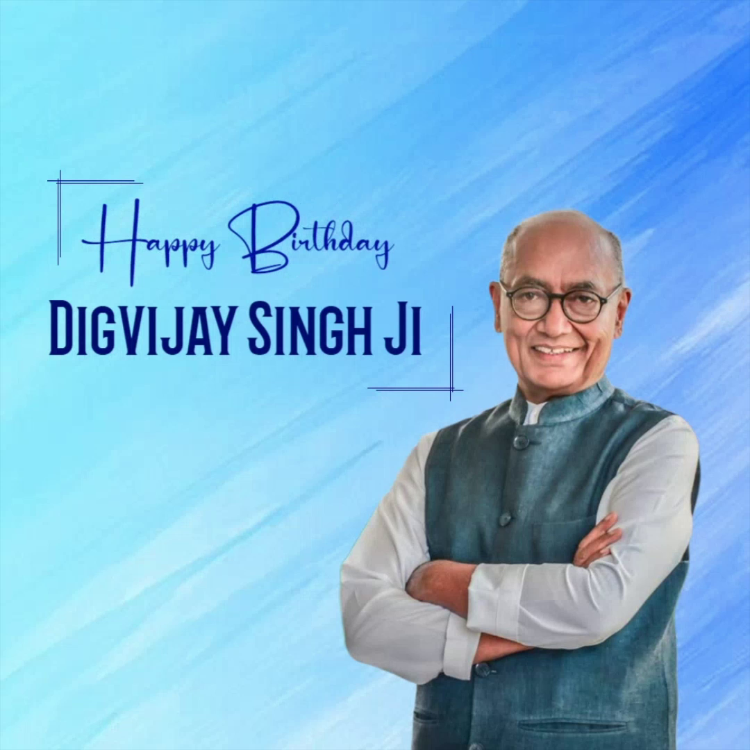 A birthday greeting image for Indian politician Digvijay Singh featuring his portrait on a blue watercolor background.