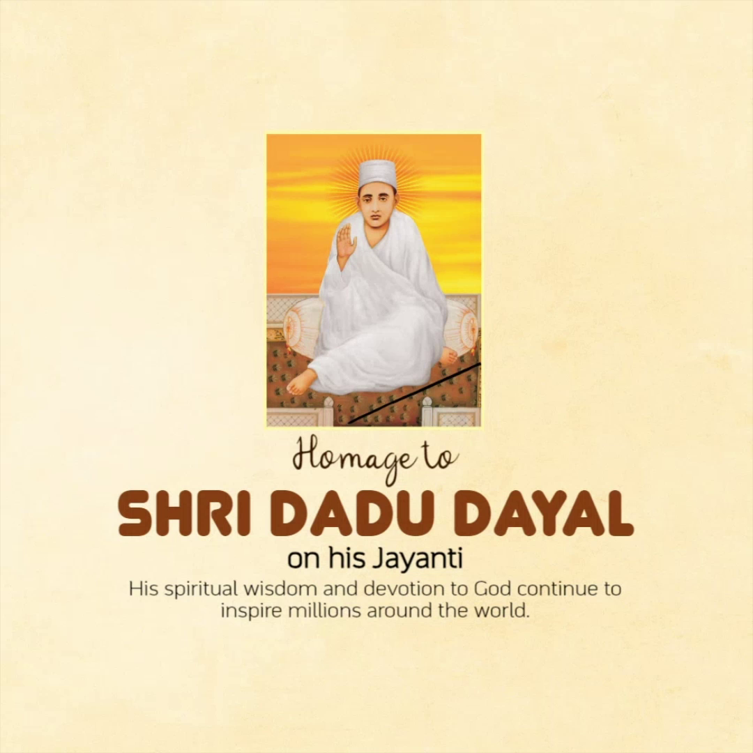 A celebratory poster paying tribute to Shri Dadu Dayal featuring his image against a warm, textured background.