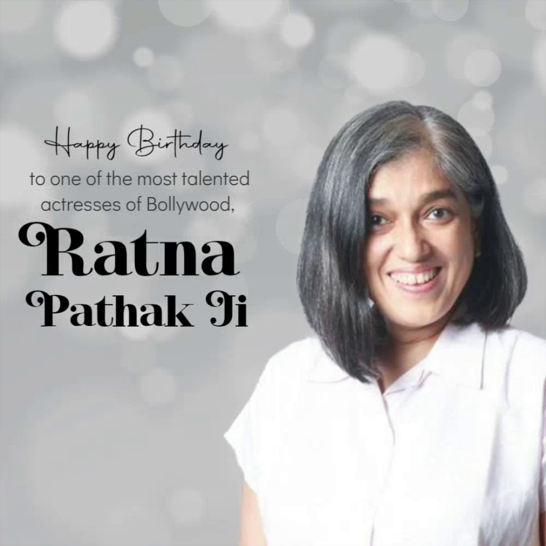 A celebratory birthday graphic for Bollywood actress Ratna Pathak Shah with a bokeh background.