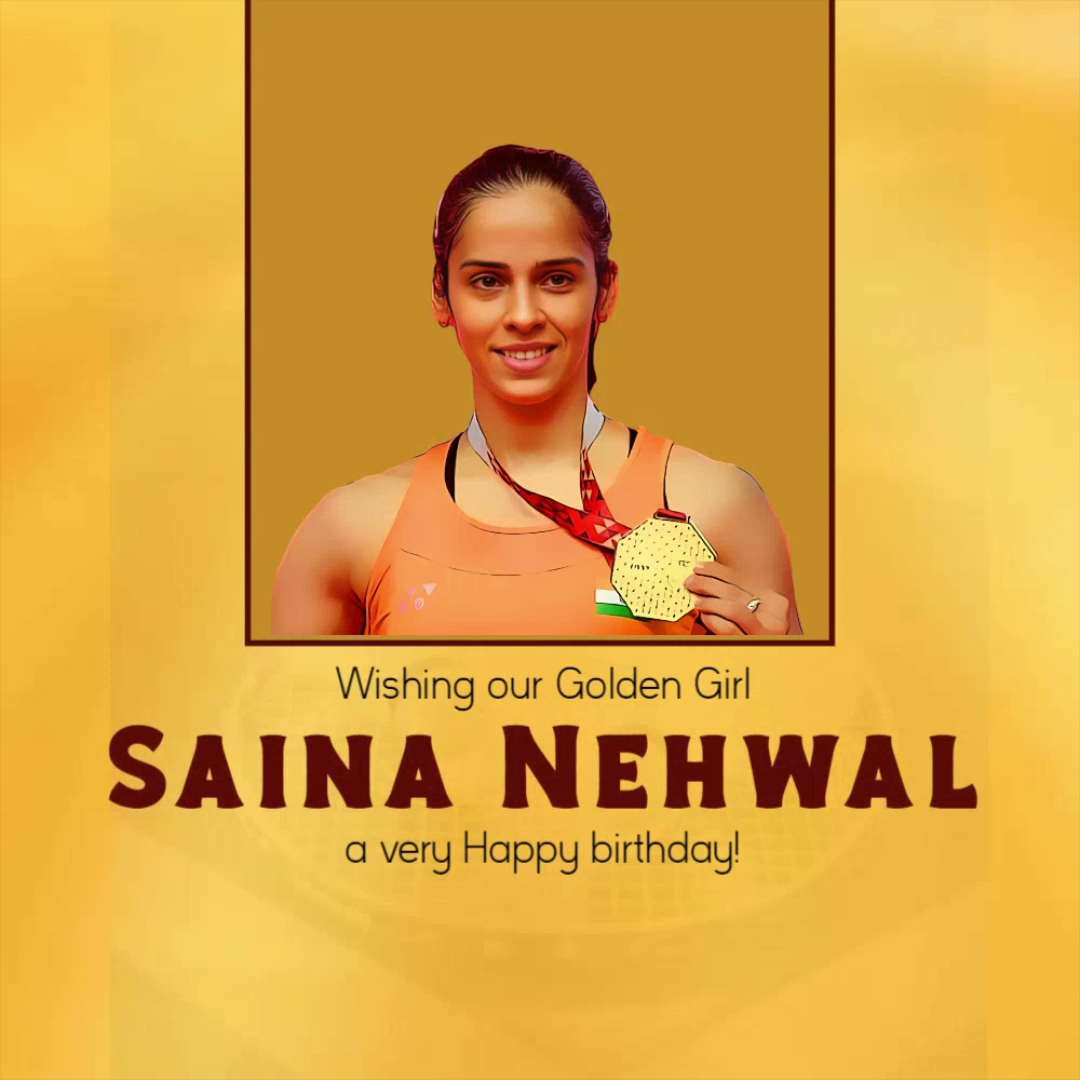 A celebratory birthday graphic for Indian badminton player Saina Nehwal wearing a gold medal.