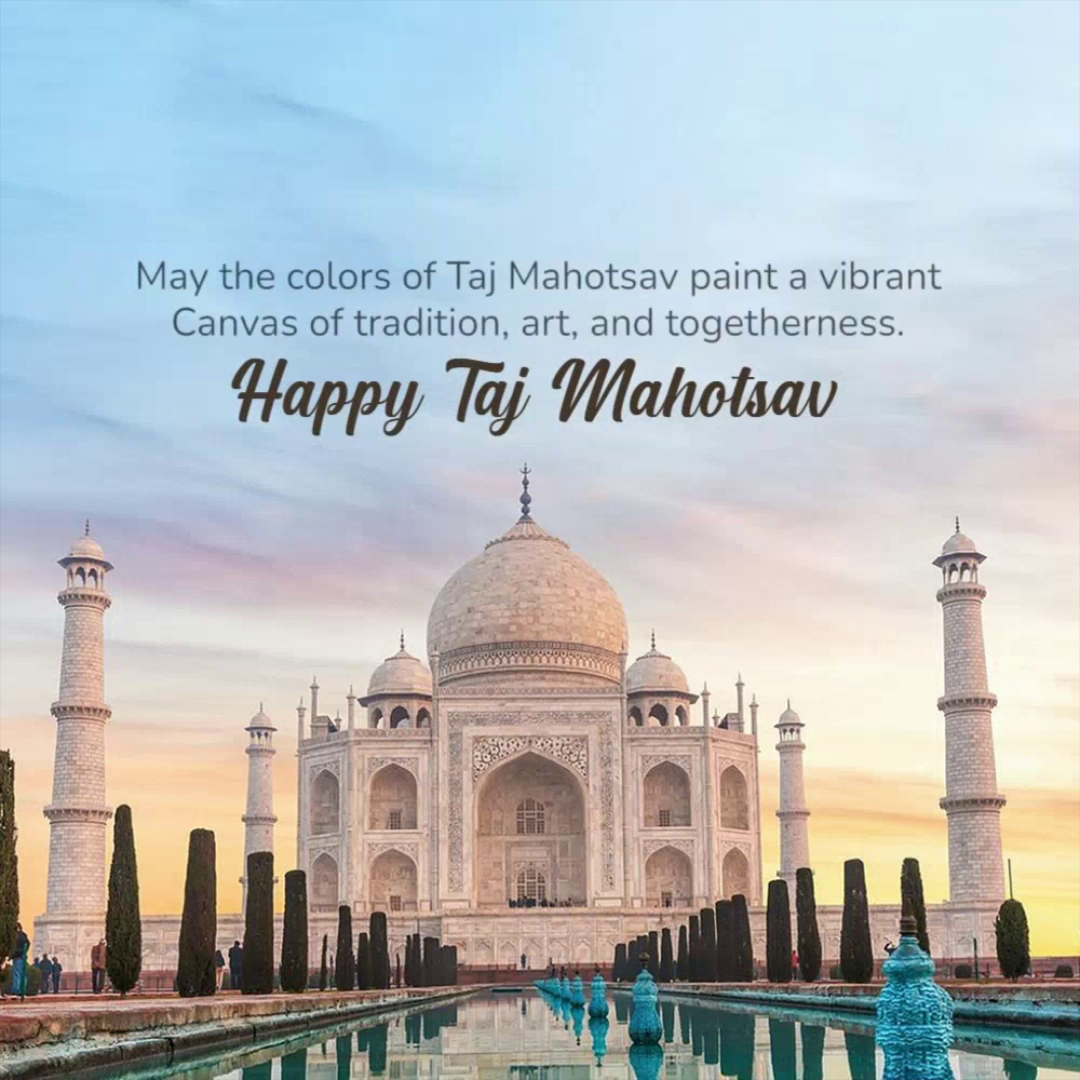 The Taj Mahal at sunrise with a Taj Mahotsav greeting text overlay